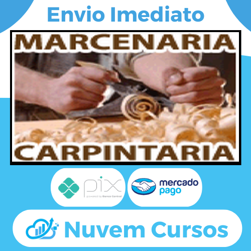 Curso Completo De Marcenaria E Carpintaria Minas Mega Cursos Online